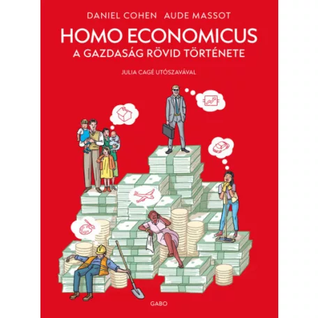 Homo Economist - A gazdaság rövd története