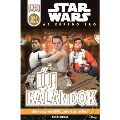 Star Wars - Az ébredő erő: Új kalandok (Illusztrált könyv)