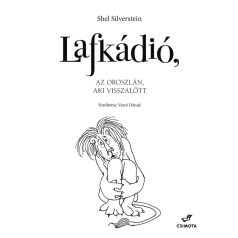   Lafkádió, az oroszlán aki visszalőtt (illusztrált gyerekkönyv)