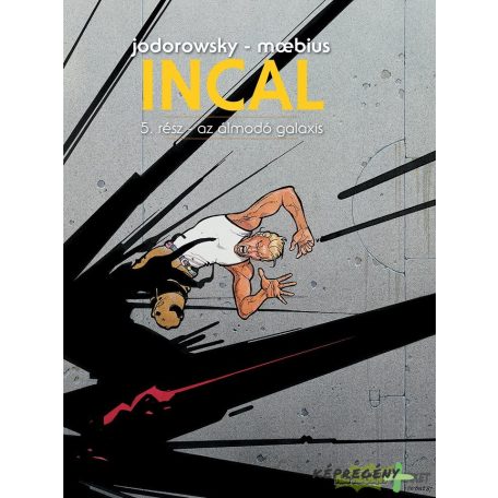 Incal 5. - Az álmodó galaxis