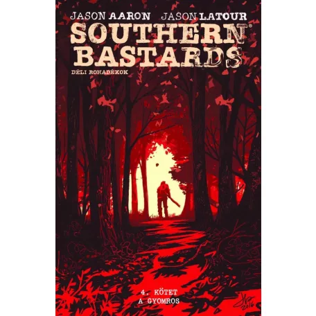 Southern Bastards 4.kötet - A gyomros