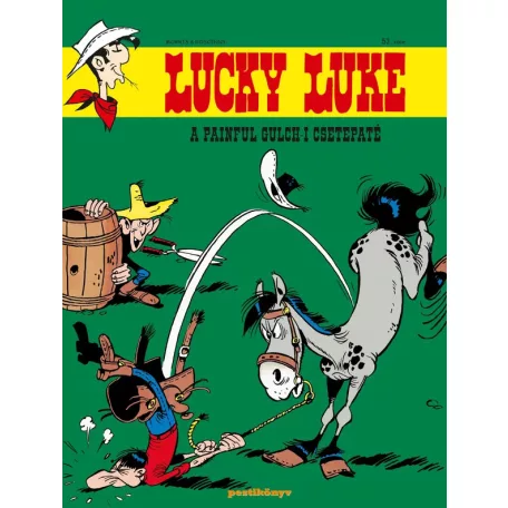 Lucky Luke 53. - A Painful Gulch-i csetepaté
