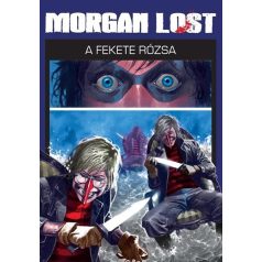 Morgan Lost 4. - A fekete rózsa