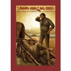 Az ördög jobb és bal keze - San Joaquin völgye