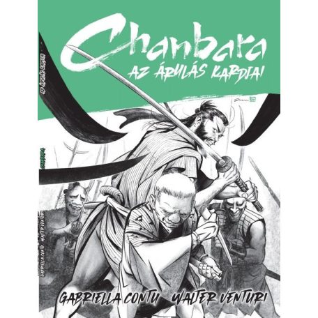 Chanbara 1.kötet - Az árulás kardjai