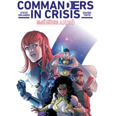 Commanders in Crisis 1.kötet - Akció