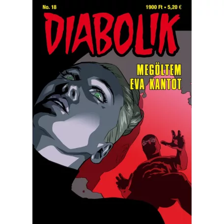 Diabolik 18 - Megöltem Eva Kantot