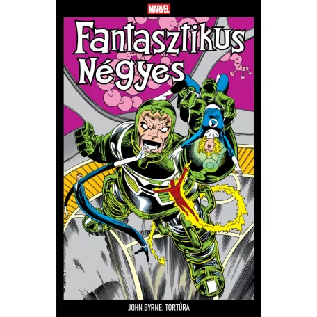 Fantasztikus Négyes: Tortúra