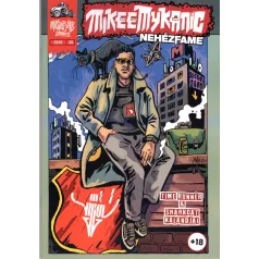 Mikee Mykanic - Nehézfame