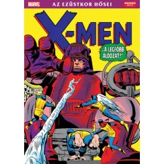 X-Men A legfőbb áldozat - Az ezüstkor hősei 2.kötet