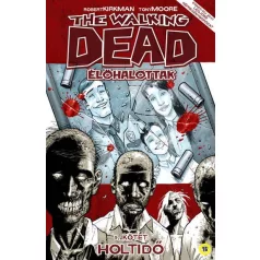 The Walking Dead 1 - Holtidő