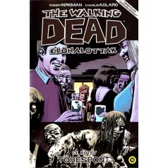 The Walkig Dead 13. - Töréspont