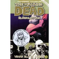 The Walking Dead 7. - Vihar előtti csend