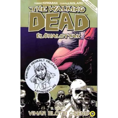 The Walking Dead 7. - Vihar előtti csend