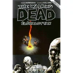 The Walking Dead 9. - Túlélők