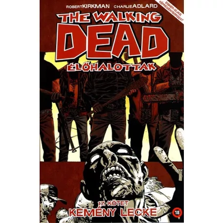 The Walking Dead 17. - Kemény lecke