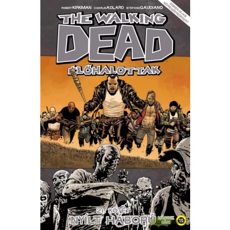 The Walking dead 21 - Nyílt háború 2.