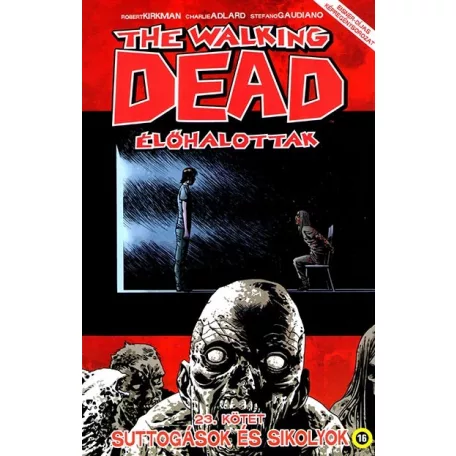 The Walking Dead 23. - Suttogások és sikolyok