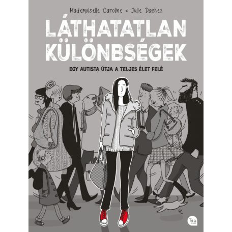 Láthatatlan különbségek Egy autista útja a teljes élet felé