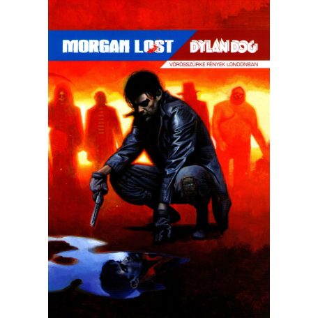 Morgan Lost-Dylan Dog: Vörösszürke fények Londonban