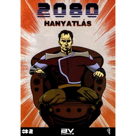 2080 - 2.kötet - Hanyatlás
