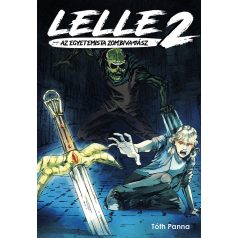 Lelle, az egyetemista zombivadász 2.kötet