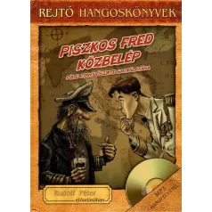 Rejtő Jenő hangoskönyvek - Piszkos Fred közbelép