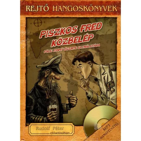 Rejtő Jenő hangoskönyvek - Piszkos Fred közbelép