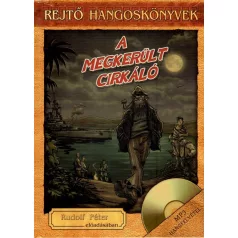 Rejtő Jenő hangoskönyvek - A megkerült cirkáló