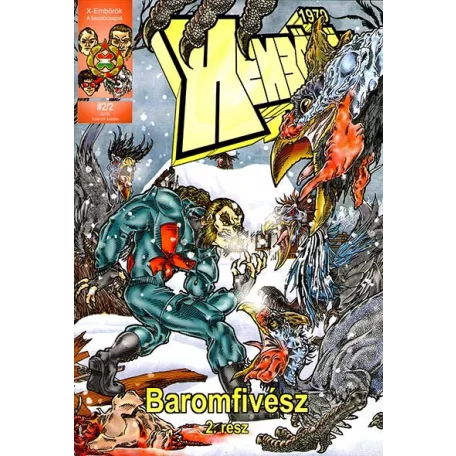 X-embörök - Baromfivész 2.rész