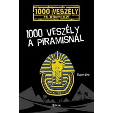1000 veszély a piramisnál