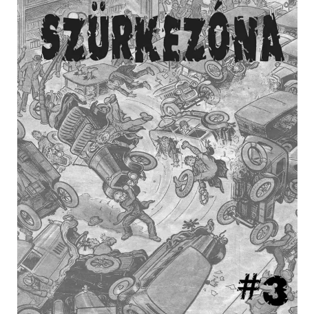 Szürkezóna 3.