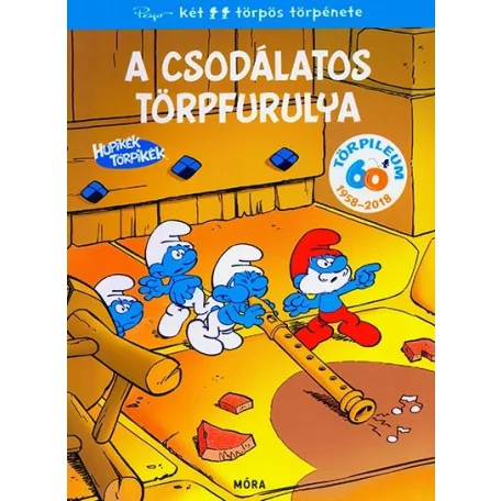 Hupikék Törpikék - Csodálatos törpfurulya