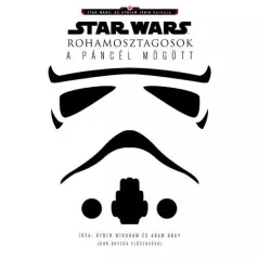 Rohamosztagosok - A páncél mögött