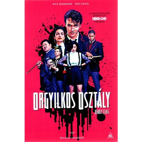 Orgyilkos osztály - Deadly Class 1.: Reagan-nemzedék