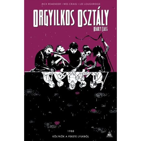 Orgyilkos osztály - Deadly Class 2 - Kölykök a fekete lyukból