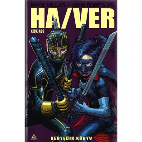 Ha/Ver - Kick-Ass - Negyedik könyv