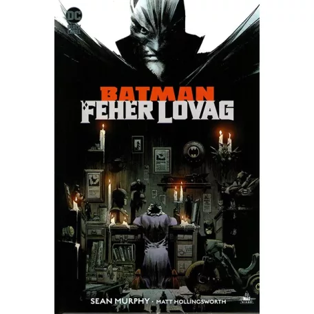 Batman - Fehér Lovag