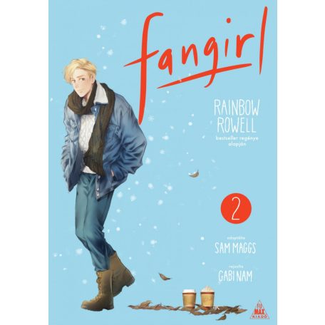 Rainbow Rowell: Fangirl 2.kötet
