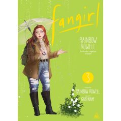 Rainbow Rowell: Fangirl 3.kötet