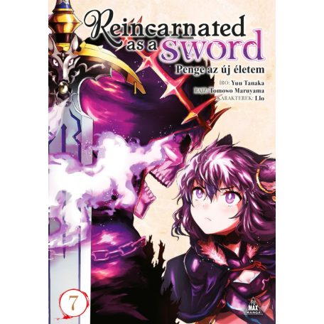 Reincarnated as a Sword - Penge az új életem 7.kötet