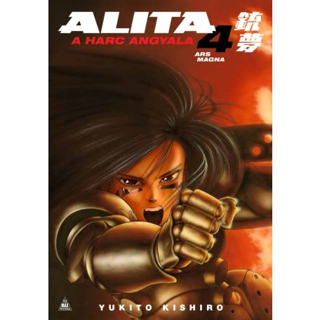 Alita, a harc angyala 4.kötet