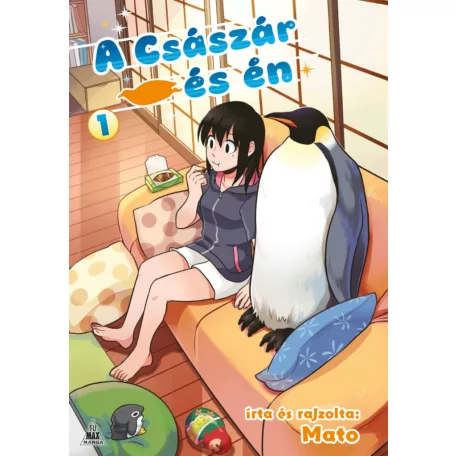 A Császár és én 1.kötet (előrendelés)