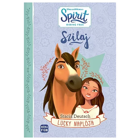 Szilaj - Lucky naplója (Gyerek regény)