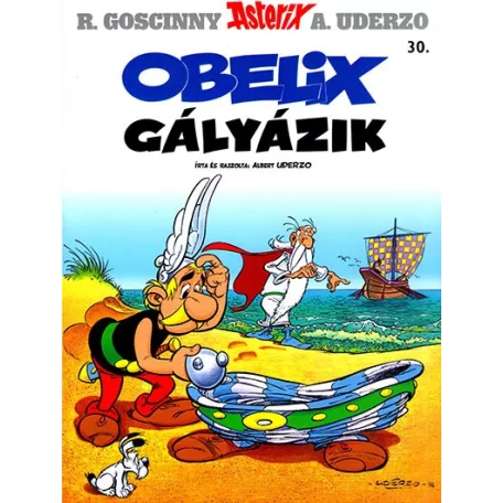 Asterix 30. - Obelix gályázik