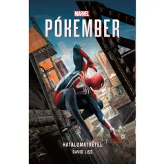 Pókember - Hatalomátvétel - (regény)