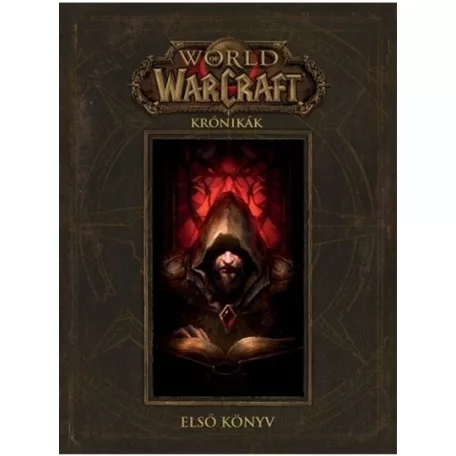 World of Warcraft: Krónikák első könyv