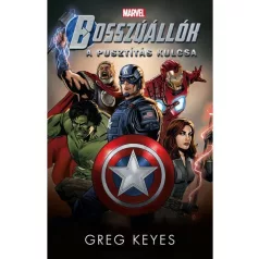 Bosszúállók: A Pusztítás Kulcsa  (Regény)