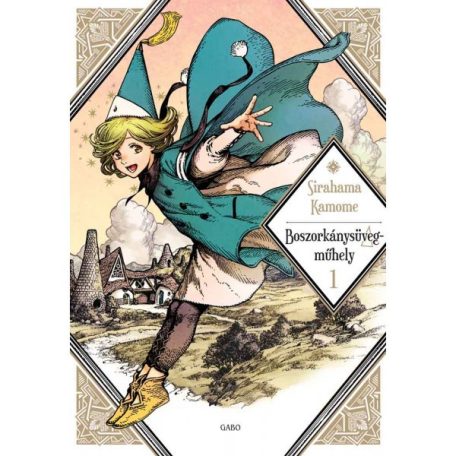 Boszorkánysüveg-műhely 1.kötet