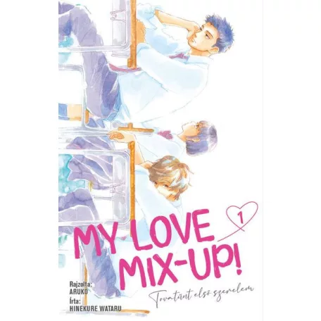 My Love Mix-up! 1.kötet